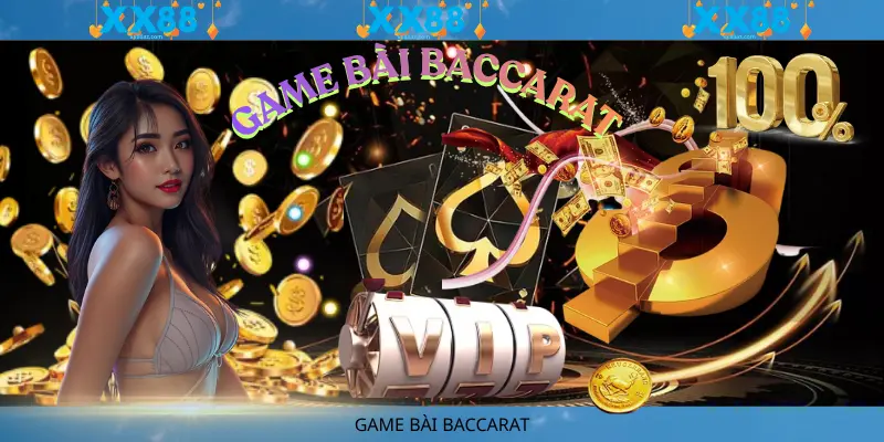 XX88-GAME BÀI BACCARAT