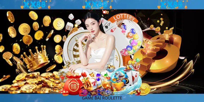 XX88-GAME BÀI ROULETTE